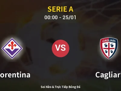 Kết Quả: Fiorentina 1-2 Cagliari – Highlight & Bàn Thắng | Serie A