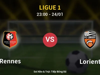 Soi Kèo Rennes vs Lorient – 23:00 24/01 | Nhận Định, Dự Đoán Tỷ Số