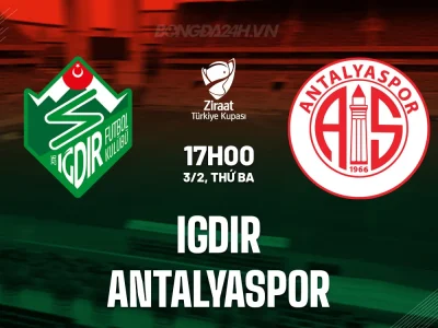 Bất Ngờ Cúp Thổ Nhĩ Kỳ: Igdir Sân Nhà Đe Dọa Antalyaspor Sa Sút?