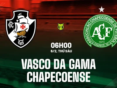 Vasco da Gama vs Chapecoense: Cơ hội vàng cho chủ nhà trước tân binh đáng gờm?