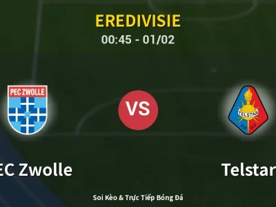 Kết Quả: PEC Zwolle 4-1 Telstar – Highlight & Bàn Thắng | Eredivisie