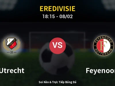 Kết Quả: Utrecht 0-1 Feyenoord – Highlight & Bàn Thắng | Eredivisie