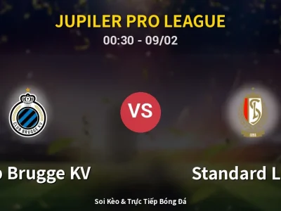 Kết Quả: Club Brugge KV 3-0 Standard Liege – Highlight & Bàn Thắng | Jupiler Pro League