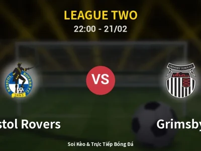 🔴 Trực Tiếp: Bristol Rovers 2-0 Grimsby – Link Xem League Two (Full HD)