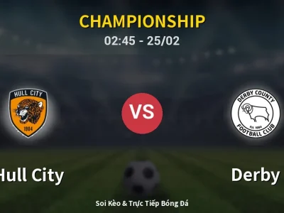Kết Quả: Hull City 4-2 Derby – Highlight & Bàn Thắng | Championship