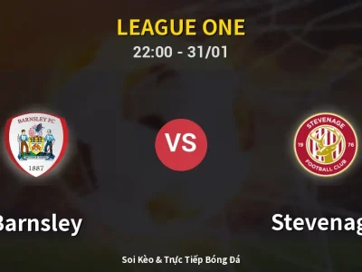 Soi Kèo Barnsley vs Stevenage – 22:00 31/01 | Nhận Định, Dự Đoán Tỷ Số