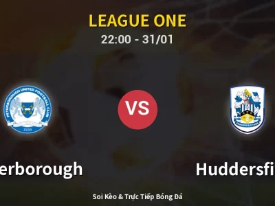 Soi Kèo Peterborough vs Huddersfield – 22:00 31/01 | Nhận Định, Dự Đoán Tỷ Số