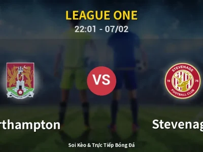Soi Kèo Northampton vs Stevenage – 22:01 07/02 | Nhận Định, Dự Đoán Tỷ Số