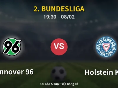 Kết Quả: Hannover 96 3-1 Holstein Kiel – Highlight & Bàn Thắng | 2. Bundesliga