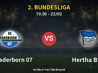Soi Kèo SC Paderborn 07 vs Hertha BSC – 19:30 22/02 | Nhận Định, Dự Đoán Tỷ Số