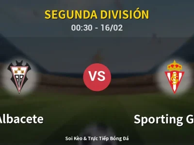 Kết Quả: Albacete 1-1 Sporting Gijon – Highlight & Bàn Thắng | Segunda División