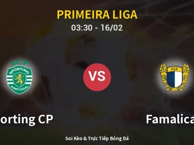 Kết Quả: Sporting CP 1-0 Famalicao – Highlight & Bàn Thắng | Primeira Liga