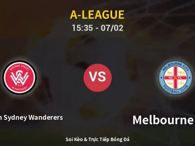 Kết Quả: Western Sydney Wanderers 1-1 Melbourne City – Highlight & Bàn Thắng | A-League