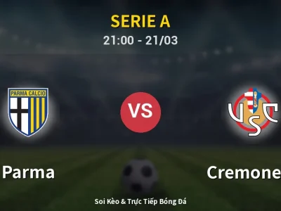 🔴 Trực Tiếp: Parma 0-0 Cremonese – Link Xem Serie A (Full HD)