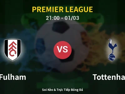 🔴 Trực Tiếp: Fulham 2-1 Tottenham – Link Xem Premier League (Full HD)