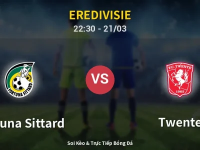 Soi Kèo Fortuna Sittard vs Twente – 22:30 21/03 | Nhận Định, Dự Đoán Tỷ Số