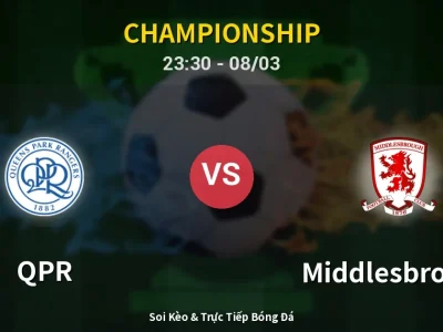Soi Kèo QPR vs Middlesbrough – 23:30 08/03 | Nhận Định, Dự Đoán Tỷ Số