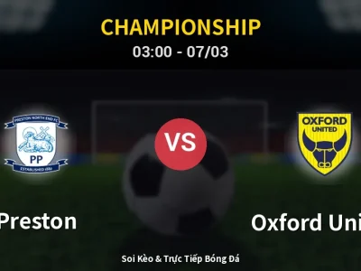Kết Quả: Preston 1-3 Oxford United – Highlight & Bàn Thắng | Championship