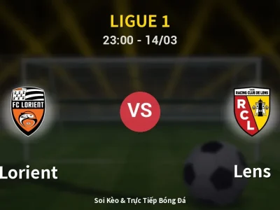 Soi Kèo Lorient vs Lens – 23:00 14/03 | Nhận Định, Dự Đoán Tỷ Số
