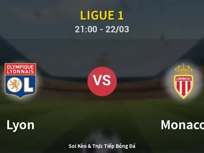 🔴 Trực Tiếp: Lyon 0-0 Monaco – Link Xem Ligue 1 (Full HD)