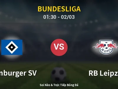 Kết Quả: Hamburger SV 1-2 RB Leipzig – Highlight & Bàn Thắng | Bundesliga