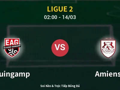 Kết Quả: Guingamp 1-0 Amiens – Highlight & Bàn Thắng | Ligue 2