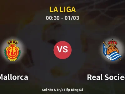 Kết Quả: Mallorca 0-1 Real Sociedad – Highlight & Bàn Thắng | La Liga
