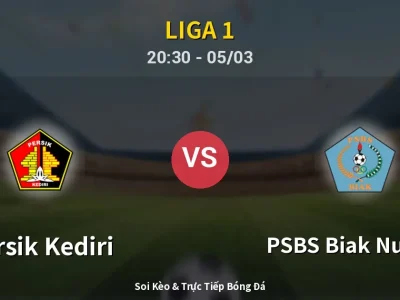 🔴 Trực Tiếp: Persik Kediri 0-1 PSBS Biak Numfor – Link Xem Liga 1 (Full HD)