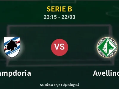 Soi Kèo Sampdoria vs Avellino – 23:15 22/03 | Nhận Định, Dự Đoán Tỷ Số