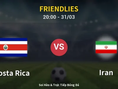 Soi Kèo Costa Rica vs Iran – 20:00 31/03 | Nhận Định, Dự Đoán Tỷ Số