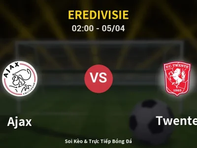 Kết Quả: Ajax 1-2 Twente – Highlight & Bàn Thắng | Eredivisie