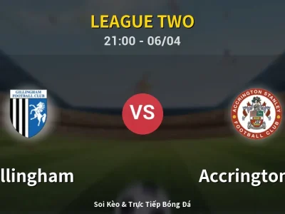 Soi Kèo Gillingham vs Accrington ST – 21:00 06/04 | Nhận Định, Dự Đoán Tỷ Số