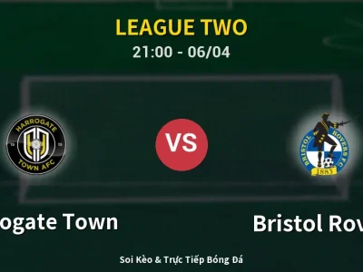 Soi Kèo Harrogate Town vs Bristol Rovers – 21:00 06/04 | Nhận Định, Dự Đoán Tỷ Số