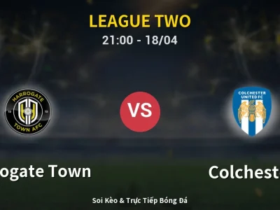 Soi Kèo Harrogate Town vs Colchester – 21:00 18/04 | Nhận Định, Dự Đoán Tỷ Số