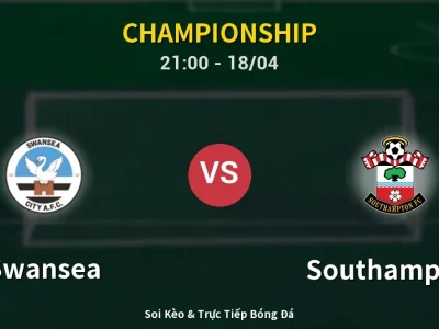 Soi Kèo Swansea vs Southampton – 21:00 18/04 | Nhận Định, Dự Đoán Tỷ Số