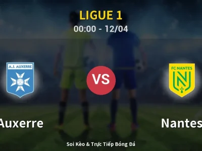 Kết Quả: Auxerre 0-0 Nantes – Highlight & Bàn Thắng | Ligue 1