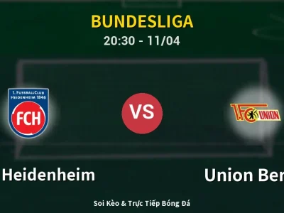 Soi Kèo 1. FC Heidenheim vs Union Berlin – 20:30 11/04 | Nhận Định, Dự Đoán Tỷ Số