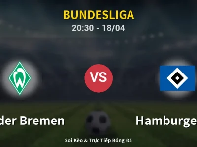 Soi Kèo Werder Bremen vs Hamburger SV – 20:30 18/04 | Nhận Định, Dự Đoán Tỷ Số