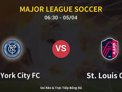 Kết Quả: New York City FC 1-1 St. Louis City – Highlight & Bàn Thắng | Major League Soccer