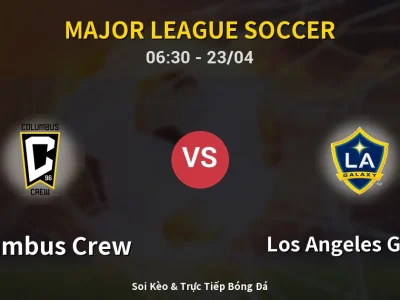 Kết Quả: Columbus Crew 2-1 Los Angeles Galaxy – Highlight & Bàn Thắng | Major League Soccer