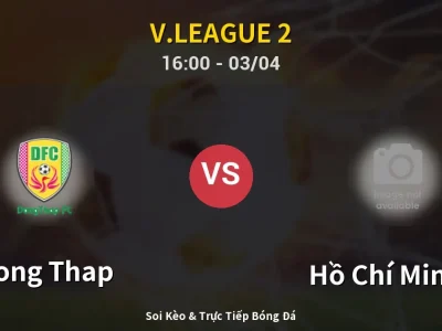 Kết Quả: Dong Thap 3-1 Hồ Chí Minh II – Highlight & Bàn Thắng | V.League 2