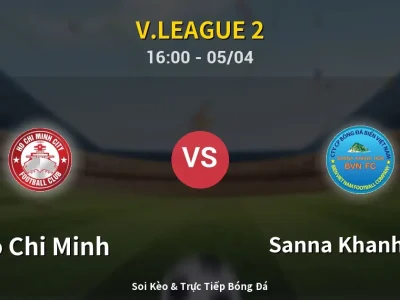 Soi Kèo Ho Chi Minh vs Sanna Khanh Hoa – 16:00 05/04 | Nhận Định, Dự Đoán Tỷ Số