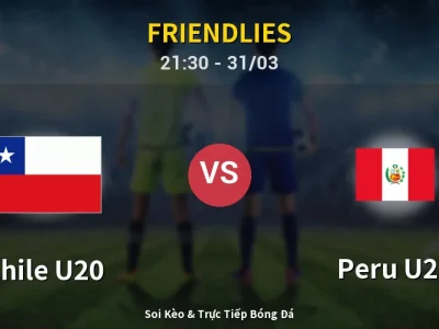 Soi Kèo Chile U20 vs Peru U20 – 21:30 31/03 | Nhận Định, Dự Đoán Tỷ Số