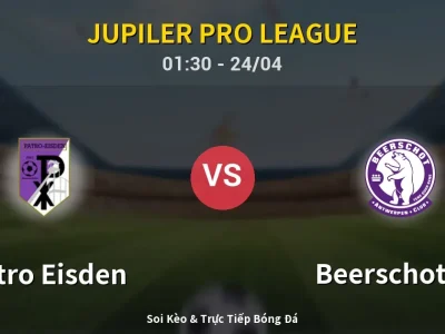 Kết Quả: Patro Eisden 1-1 Beerschot VA – Highlight & Bàn Thắng | Jupiler Pro League