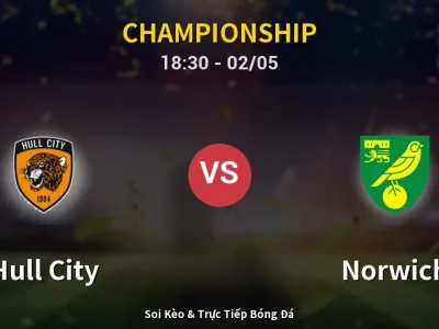 Soi Kèo Hull City vs Norwich – 18:30 02/05 | Nhận Định, Dự Đoán Tỷ Số