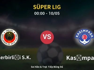 Kết Quả: Gençlerbirliği S.K. 3-2 Kasımpaşa – Highlight & Bàn Thắng | Süper Lig