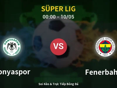 Kết Quả: Konyaspor 0-3 Fenerbahçe – Highlight & Bàn Thắng | Süper Lig
