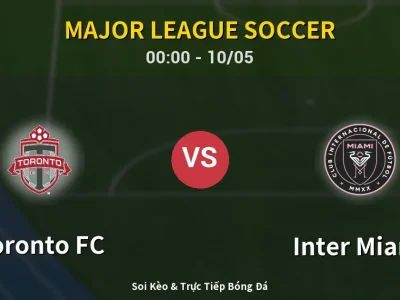 Kết Quả: Toronto FC 2-4 Inter Miami – Highlight & Bàn Thắng | Major League Soccer
