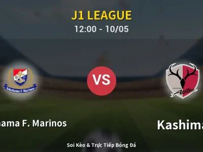 Soi Kèo Yokohama F. Marinos vs Kashima – 12:00 10/05 | Nhận Định, Dự Đoán Tỷ Số