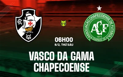 Vasco da Gama vs Chapecoense: Cơ hội vàng cho chủ nhà trước tân binh đáng gờm? 1